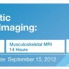2012 MRI National Symposium MRI of the Body and Heart