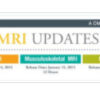 2015 MRI Updates General MRI Neuro MRI A Video CME Teaching Activity