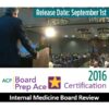 2016 Internal Medicine Board Review Course – Videos
