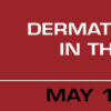 Dermatopathology in the Desert
