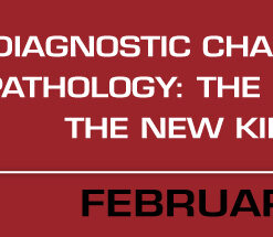 Diagnostic Challenges in Urologic Pathology The Usual Suspects and The New Kids on the Block