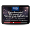 Musculoskeletal Ultrasound for Postoperative Applications