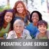 Pediatric Care series Bundle 2016 2017 Complete 5 Series