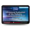 Ultrasound Evaluation of the Pediatric Gastrointestinal Tract