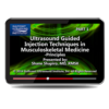 Ultrasound Guided Injections in Musculoskeletal Medicine