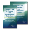 Patient Care in Vascular and Interventional Radiology Bundle Third ed.