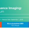 2018 Magnetic Resonance Imaging National Symposium A Video CME Teaching Activity