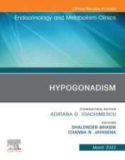 Hypogonadism, An Issue of Endocrinology and Metabolism Clinics of North America, E-Book (The Clinics: Internal Medicine) 2022 Original PDF