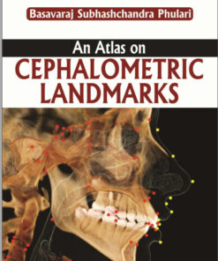An Atlas on Cephalometric Landmarks 1st Edition