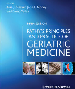 Pathy's Principles and Practice of Geriatric Medicine, 2 Volumes 5th Edition