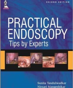Practical Endoscopy: Tips by Experts 2nd Edition