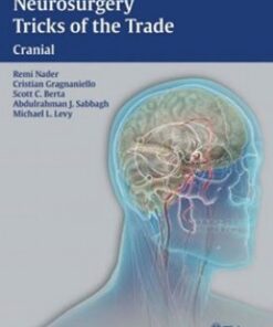 Neurosurgery Tricks of the Trade - Cranial 1st edition Edition