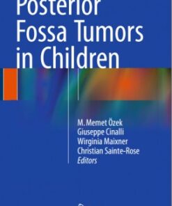 Posterior Fossa Tumors in Children 2015th Edition