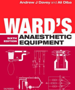 Ward’s Anaesthetic Equipment, 6th Edition