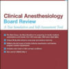 McGraw-Hill Specialty Board Review: Clinical Anesthesiology Board Review