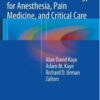 Essentials of Pharmacology for Anesthesia, Pain Medicine, and Critical Care with Black Box Warnings