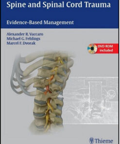 Spine and Spinal Cord Trauma: Evidence-Based Management 1  Edition