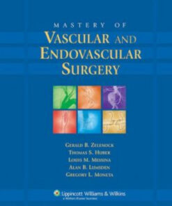 Mastery of Vascular and Endovascular Surgery
