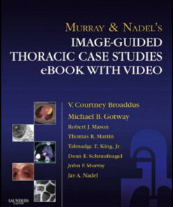 Murray & Nadel’s Image-Guided Thoracic Case Studies eBook with Video