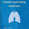 Clinical Focus Series: Pulmonary Function Testing and Interpretation