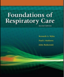Foundations of Respiratory Care, 2nd Edition