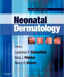 Neonatal Dermatology, 2e 2nd Edition