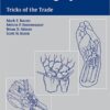 Wrist Surgery: Tricks of the Trade 1st Edition