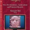 Computer-Assisted Surgery: New Developments, Applications and Potential Hazards