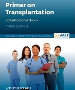 Primer on Transplantation 3rd Edition
