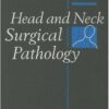 Head and Neck Surgical Pathology