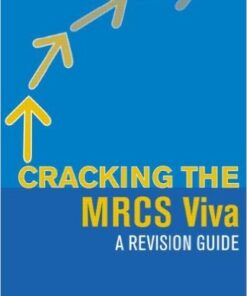 Cracking the MRCS Viva: A revision guide