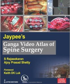 Jaypee's Ganga Video Atlas of Spine Surgery  VIDEO