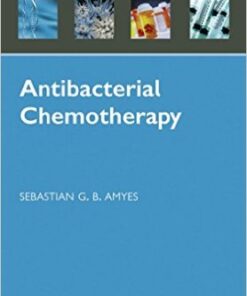 Antibacterial Chemotherapy: Theory, Problems, and Practice (Oxford Infectious Diseases Library)1st Edition