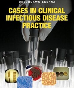 Cases in Clinical Infectious Disease Practice 1st Edition