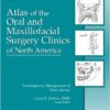 Atlas of the Oral and Maxillofacial Surgery Clinics of North America 2002-2004