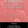 Short Bowel Syndrome: Practical Approach to Management 1st Edition