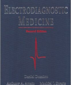 Electrodiagnostic Medicine, 2e 2nd Edition