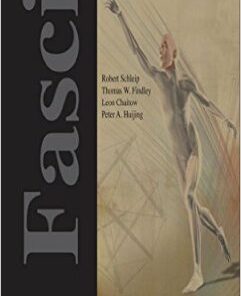 Fascia: The Tensional Network of the Human Body: The science and clinical applications in manual and movement therapy, 1e 1st Edition