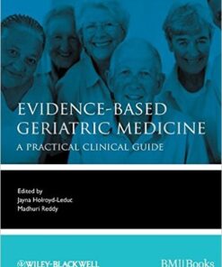 Evidence-Based Geriatric Medicine 1st Edition