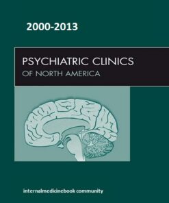 Psychiatric Clinics of North America 2000-2013 Full Issues