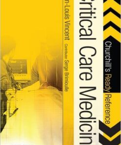 Critical Care Medicine: Churchill's Ready Reference 1st Edition