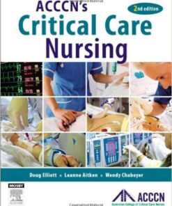 ACCCN's Critical Care Nursing, 2e 2nd Edition