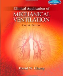 Clinical Application of Mechanical Ventilation 4th Edition