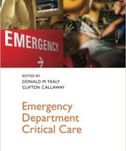 Emergency Department Critical Care  1st Edition