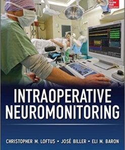 Intraoperative Neuromonitoring 1st Edition