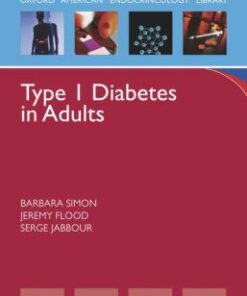 Type 1 Diabetes in Adults (Oxford American Endocrinology Library)
