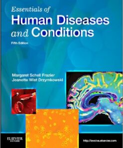 Essentials of Human Diseases and Conditions, 5th Edition