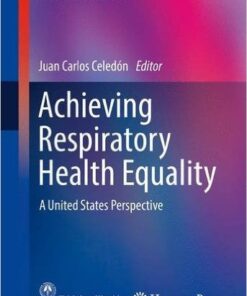 Achieving Respiratory Health Equality : A United States Perspective