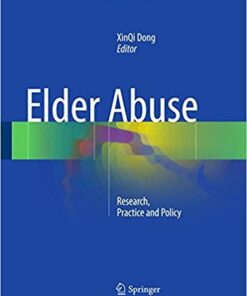 Elder Abuse 2016 : Research, Practice and Policy