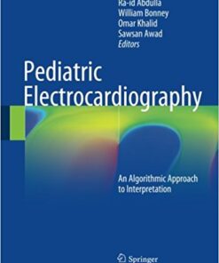 Pediatric Electrocardiography 2016 : An Algorithmic Approach to Interpretation